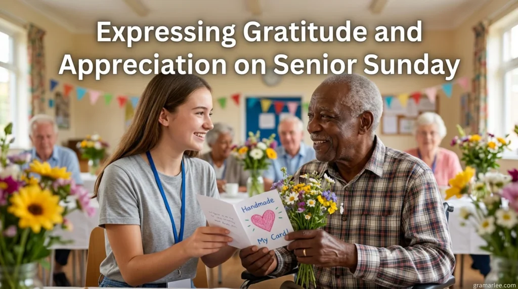 Expressing Gratitude and Appreciation on Senior Sunday