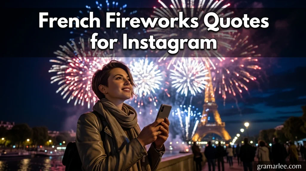 French Fireworks Quotes for Instagram
