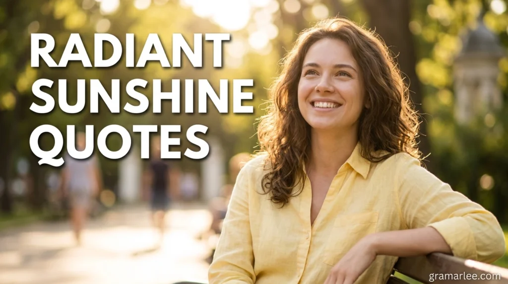 Radiant Sunshine Quotes