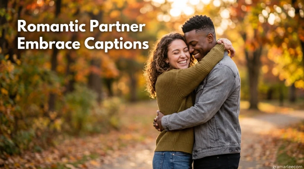 Romantic Partner Embrace Captions