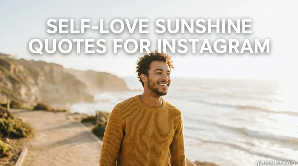 Self-Love Sunshine Quotes for Instagram